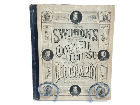 Swinton's Complete Course Geography Book & Maps by William Swinton c 1875